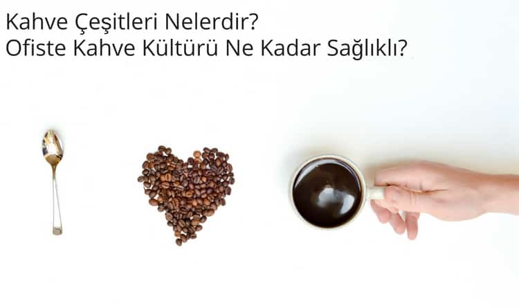 kahve-cesitlerinin-isimleri-ve-yapilislari-KAPAK