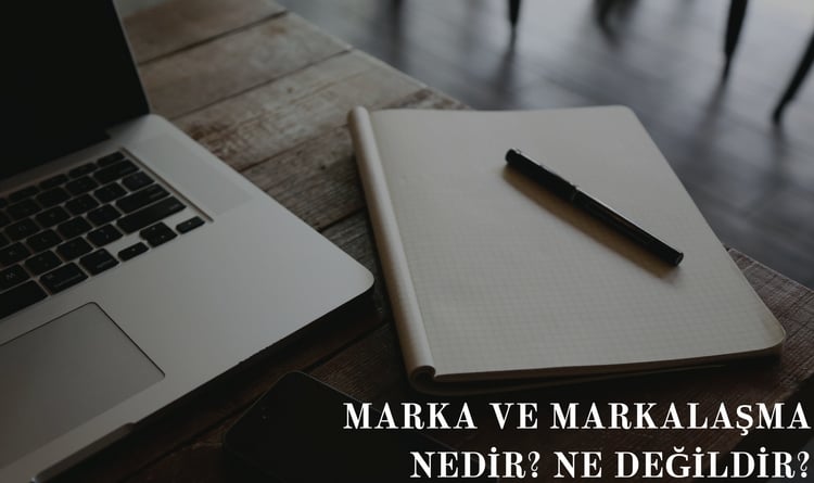 marka-nedir-markalasma-nedir-nasil-olunur